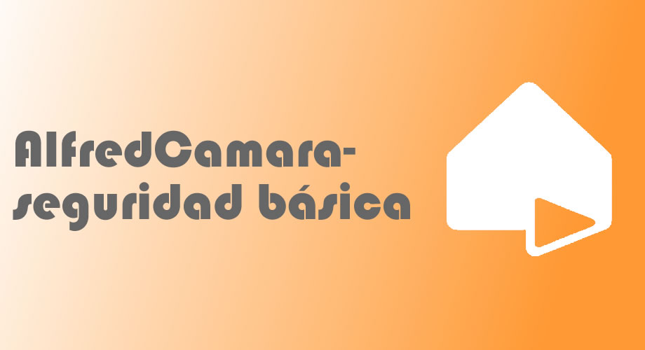 AlfredCamara seguridad básica