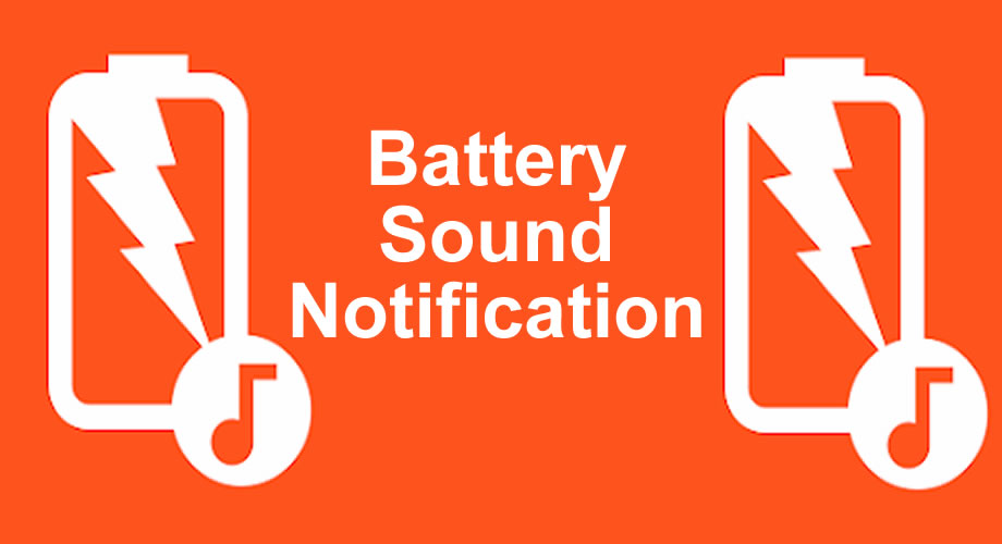 Battery Sound Notification